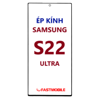 Ép kính màn hình Samsung S22 Ultra