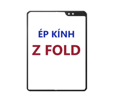 Ép kính màn hình Samsung Z Fold