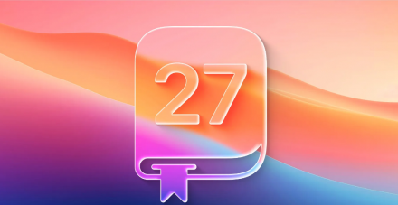 Tất cả thay đổi sẽ có trên IOS 27: Bản cập nhật lớn nhất từ trước đến nay?