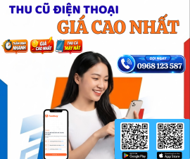 Thu Mua Điện Thoại Cũ Giá Cao Nhất Thị Trường - Tải App Định Giá Tại Nhà