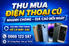 Thu cũ điện thoại giá cao mỗi ngày tại Fastmobile