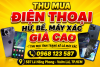Thu cũ điện thoại hư, bể, máy xác giá cao