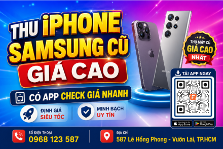 Thu cũ iphone, Samsung giá cao - có app check giá điện thoại miễn phí