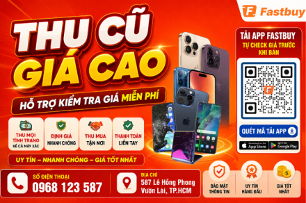 Thu cũ giá cao – hỗ trợ kiểm tra giá miễn phí tại fastmobile