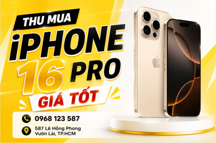 Thu Mua iPhone 16 Pro Giá Tốt – Định Giá Nhanh, Thanh Toán Ngay