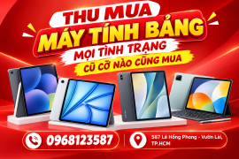 Fastmobile thu mua máy tính bảng cũ mọi tình trạng - cũ cỡ nào cũng thu