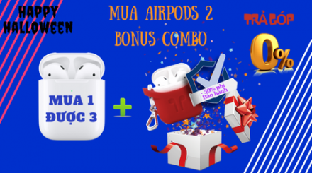 Mua Airpods 2 Tặng Combo